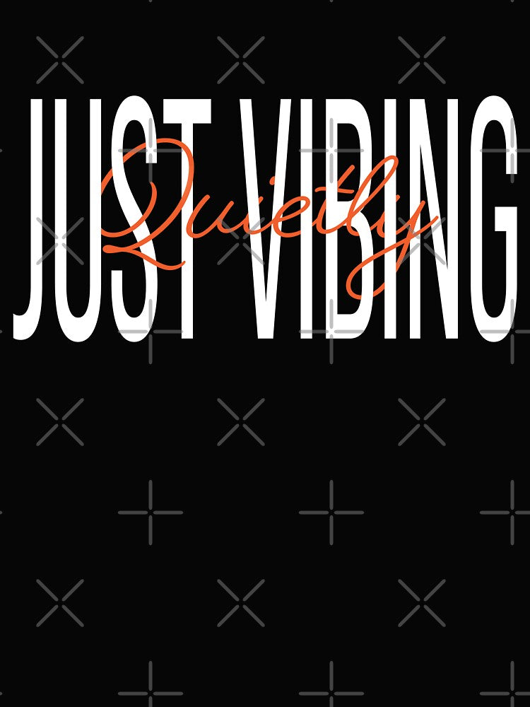 JUST VIBING Quietly | Introvert Aesthetic | Peaceful Chill Mood Design by KAYJAY DESIGNS