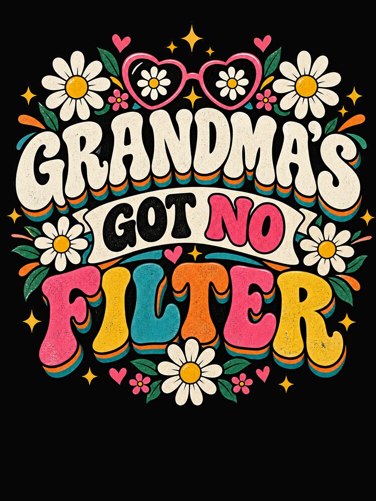 Grandma’s Got No Filter by Souck12