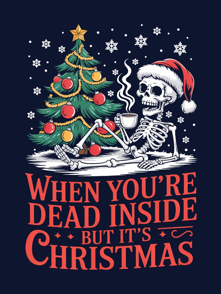 Sarcastic Skeleton Christmas Coffee Lovers by gourpmerzihd