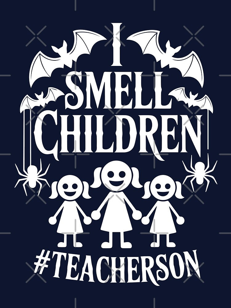 Halloween Teacher Shirt – Funny Halloween Teacher Gift |I smell children teacherson by Tsign Sutdio