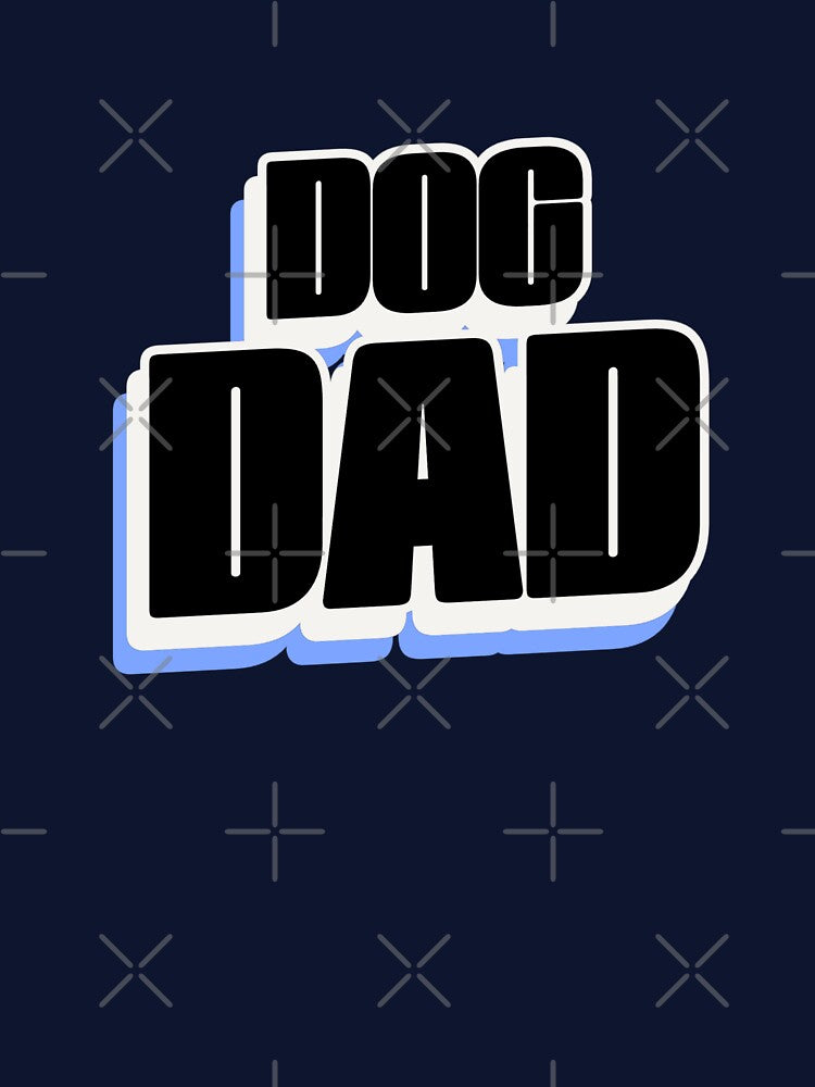 Dog Dad Text Design for Proud Pet Parents by urban-hillbilly