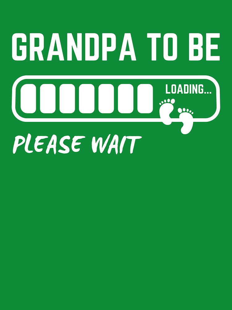 Grandpa To Be Please Wait by GoldenPetalStudio's