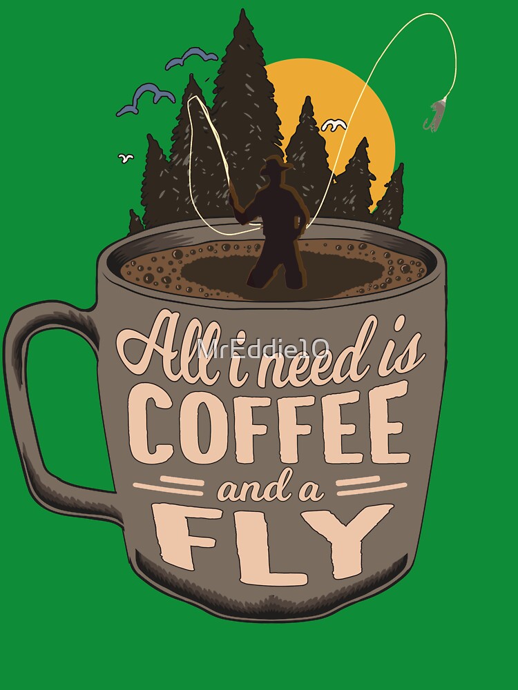 Cartoon Coffee & Fly Fishing Lover Gift by MrEddie10