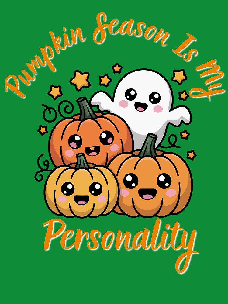 Pumpkin Season Is My Personality – Funny Fall Shirt by RJsTees