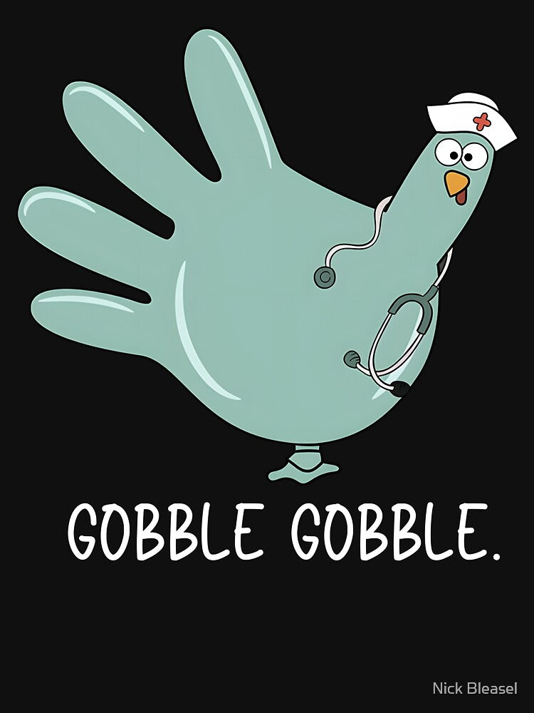 Gobble Gobble Nurse Turkey by Nick Bleasel