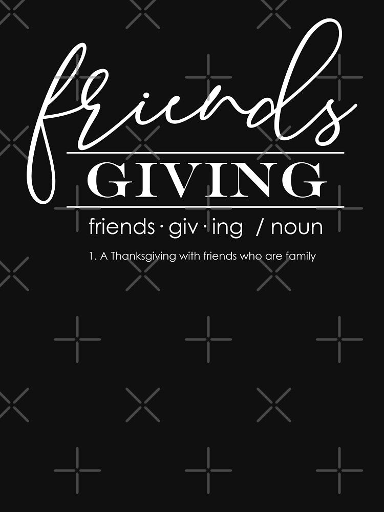 Friendsgiving Definition 2 by SandyCorinne