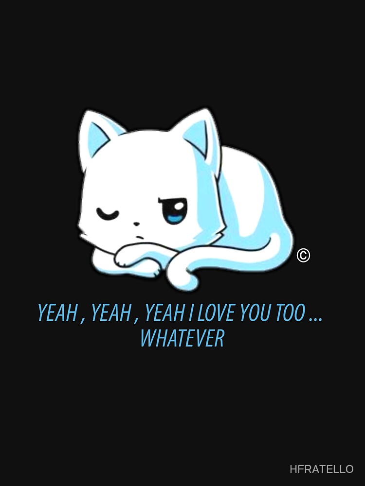 Cat says hey! Yeah i love you too .. by HFRATELLO