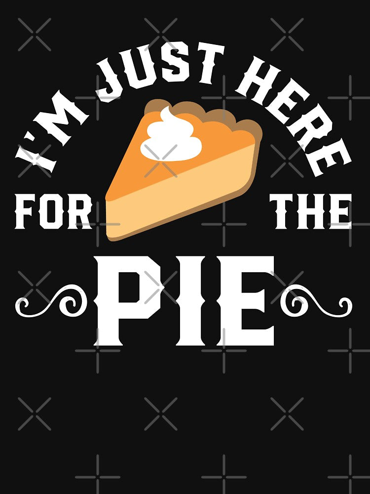 I'm Just Here For the Pie by Echo Dusk