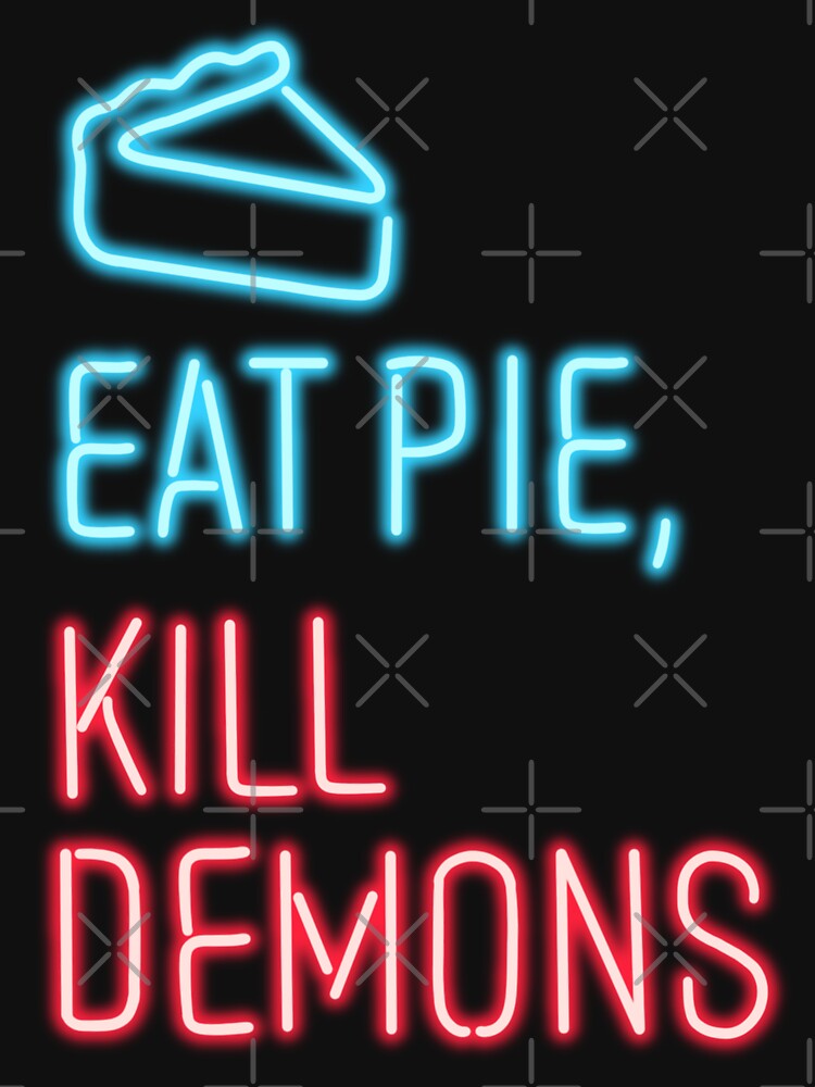 Eat pie, kill demons by spottedhound