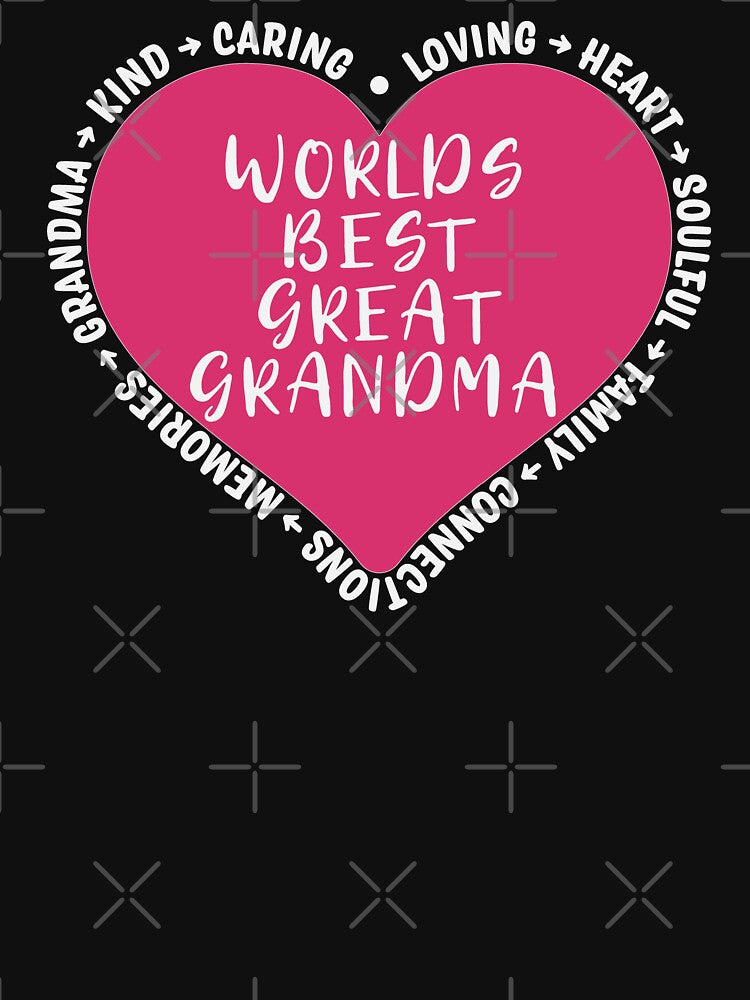 Worlds Best Great Grandma Heart Design by Rosemarie Guieb Designs
