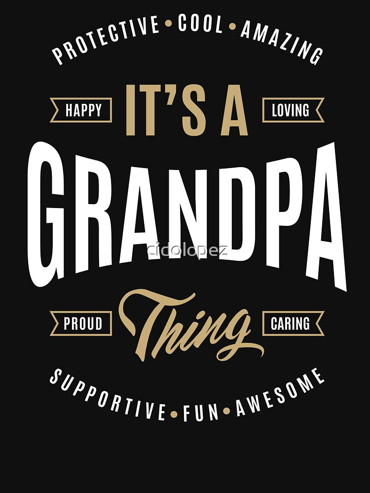 It's a Grandpa Thing | Gift for Him! by cidolopez