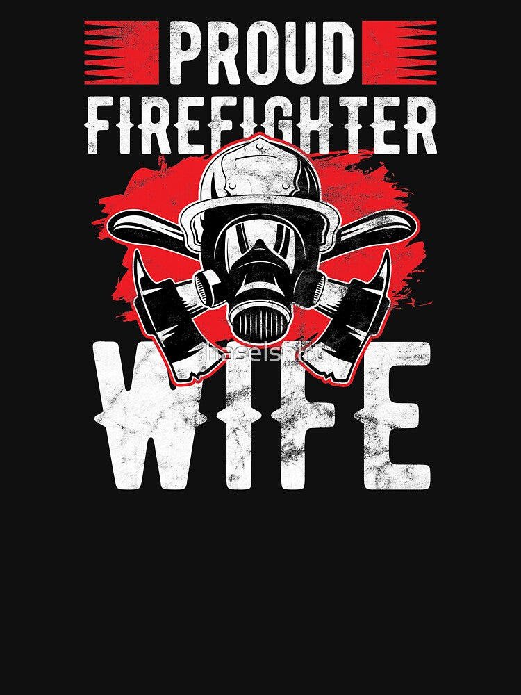 Proud Firefighter Wife Birthday Gift by haselshirt