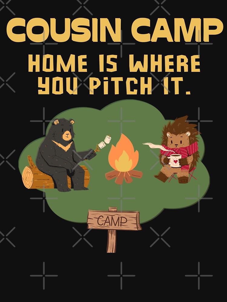 Camping Quotes, Cute Cousin Camp by Mariana Piana