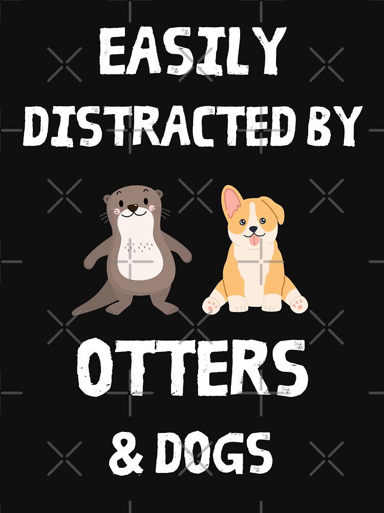 Easily Distracted By Otters and Dogs by Artystico  ⭐⭐⭐⭐⭐