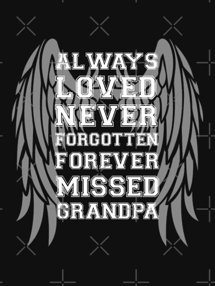 In Memory Shirt - Miss Best Grandpa - Best Grandpa - Cancer Grandpa  - My Grandpa  - Miss Grandpa  - Perfect Grandpa  - Remember A Loved One - Death by happygiftideas
