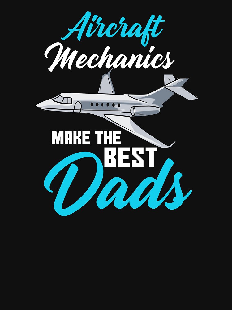 Aircraft Mechanic Best Dad Gift by Betsytiptoe