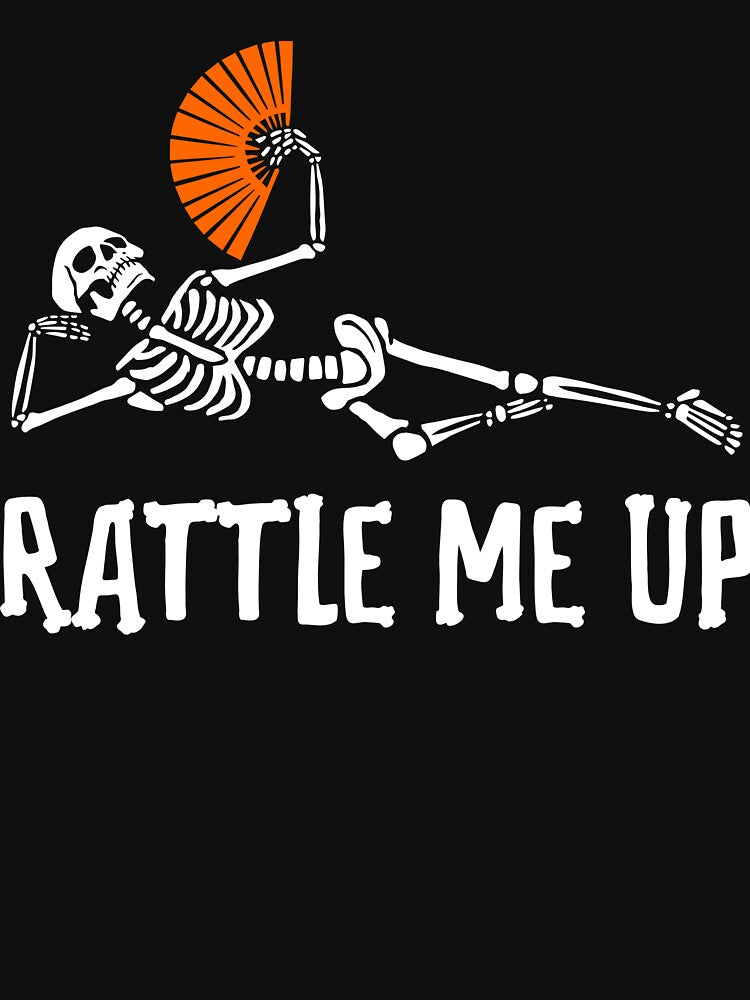 Rattle Me Up by SuperstyleTees