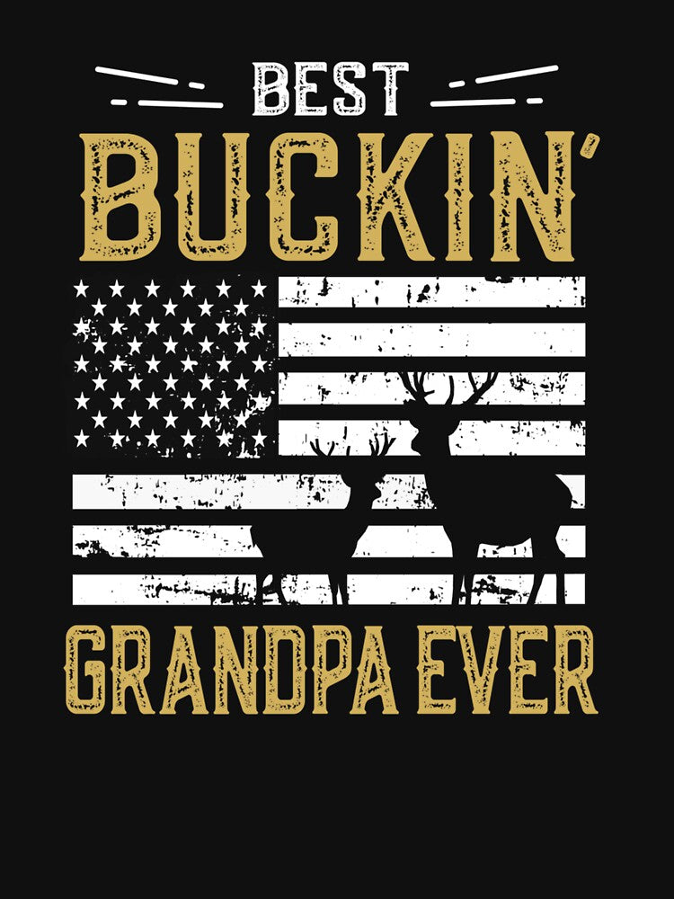 Best Buckin Grandpa Ever Funny Gift Deer Hunter Cool Hunting by taaddison50