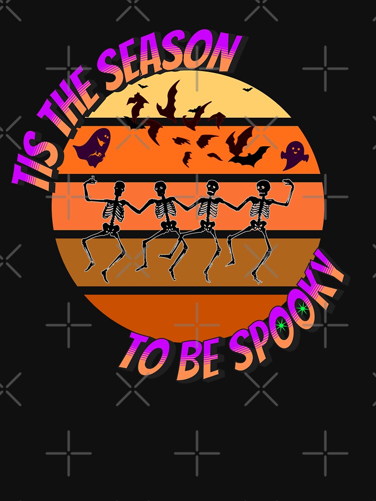 Tis The Season To Be Spooky Halloween Skeleton Ghost Creepy Horror Scary by CarantinedChaos