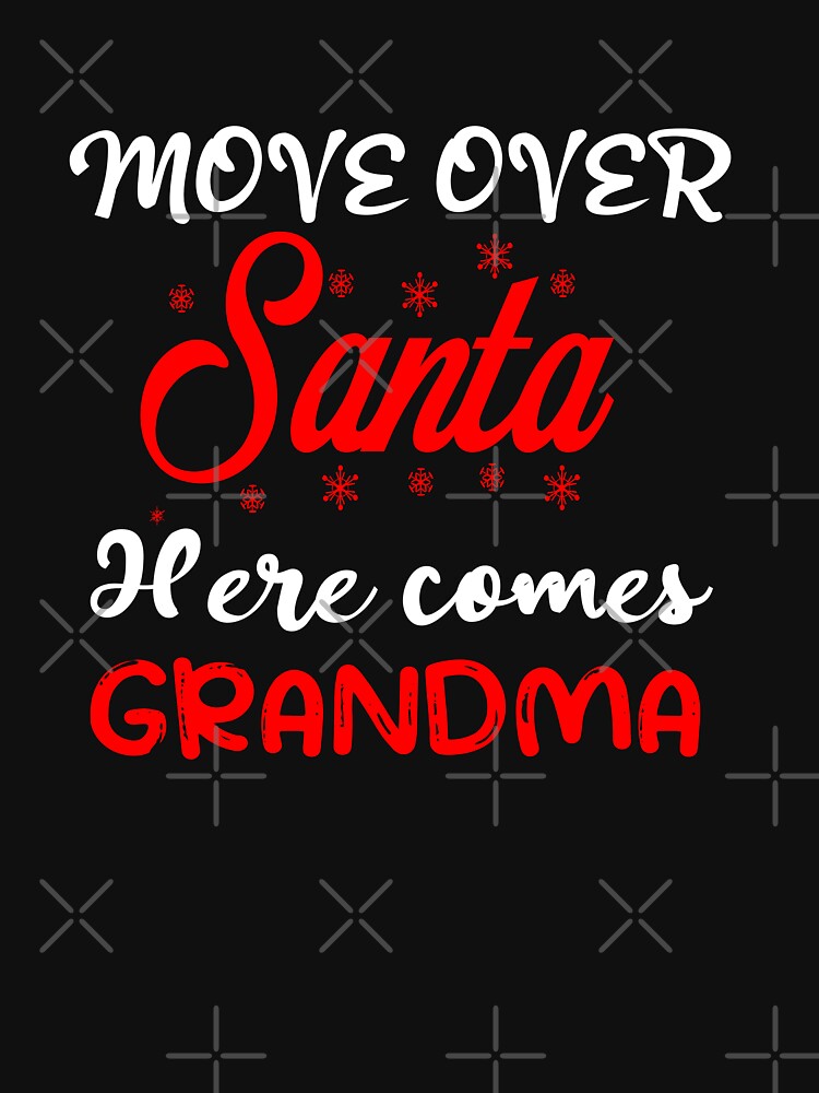 move over santa here comes grandma by ilias13