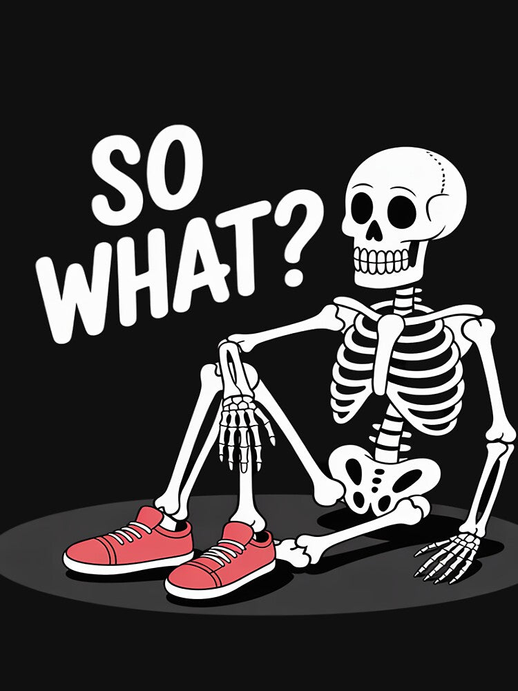 So What Sassy Skeleton by VladimiaPutin