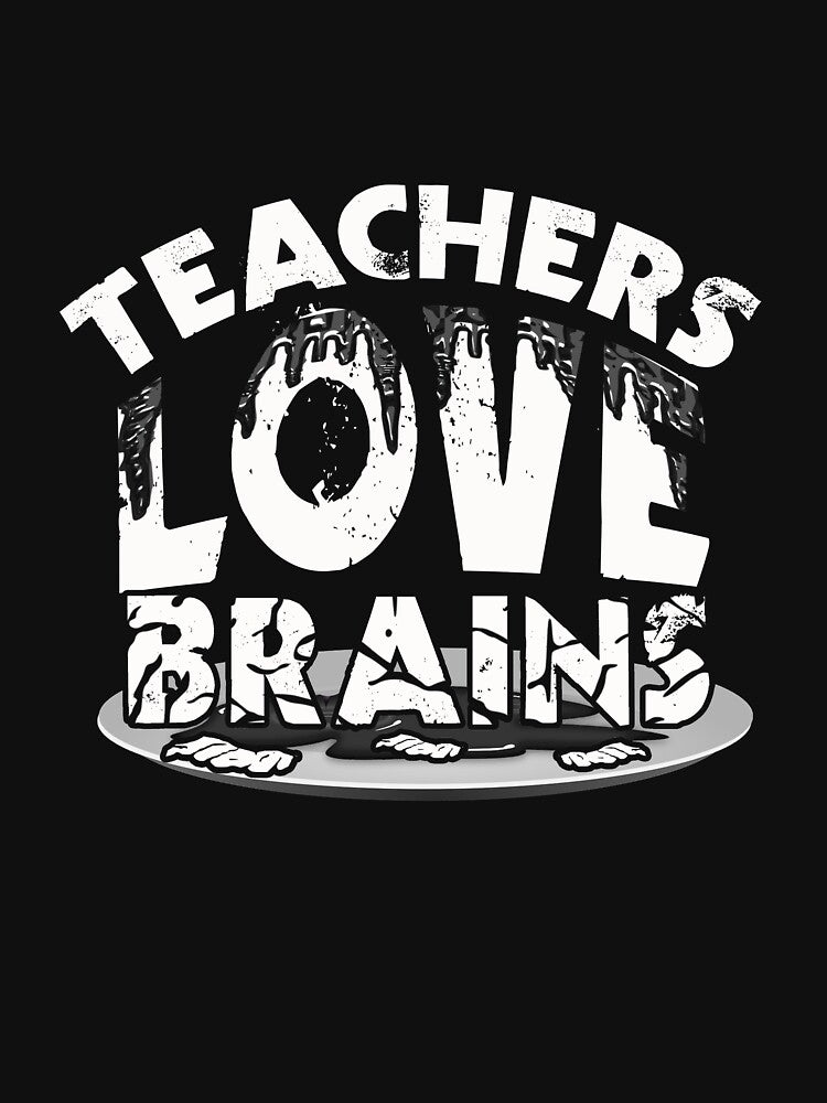 Teacher love brains by mederDESIGNS