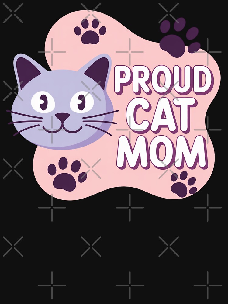 Heartwarming Proud Cat Mom Gift Cute Feline Lover Design by chattsuede