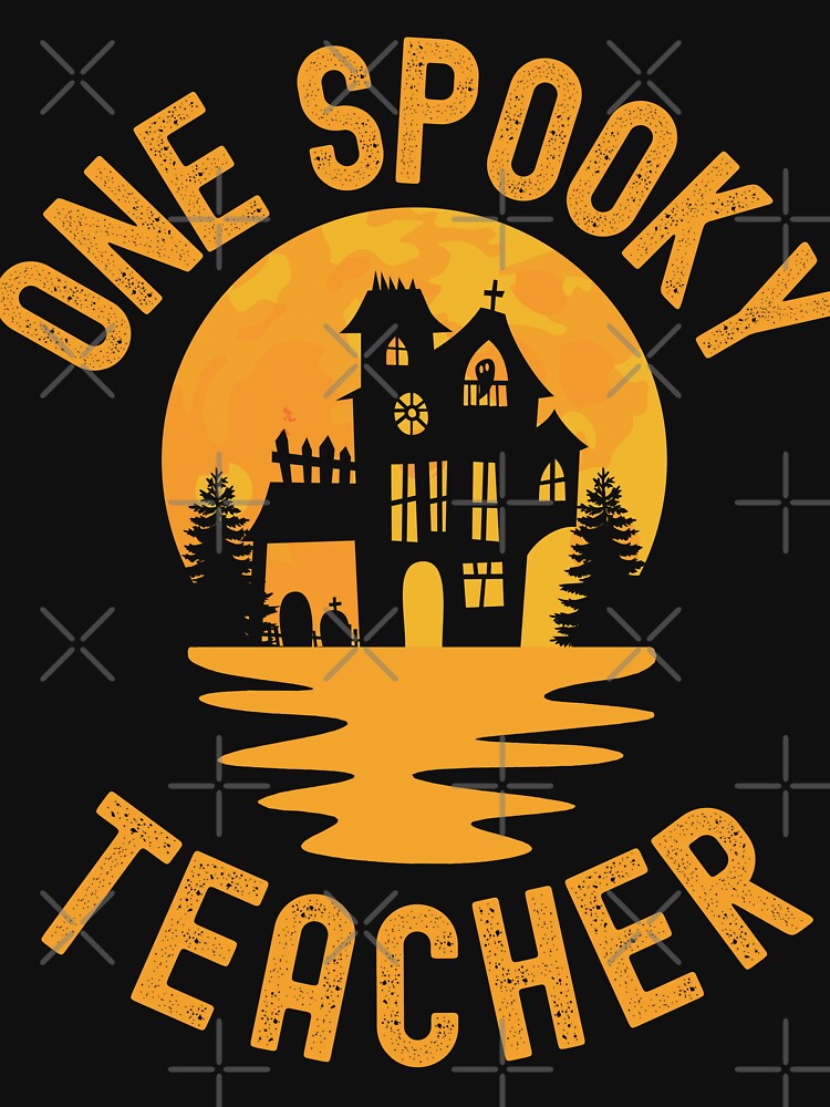 Halloween Teacher - One Spooky Teacher - School Halloween Party, Autumn Teacher, Fall Teacher by jadedscientist