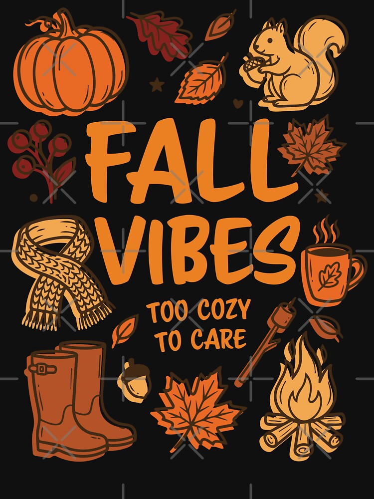Fall Vibes Too Cozy to Care - Cozy Autumn Pumpkin Coffee by PCStudio57