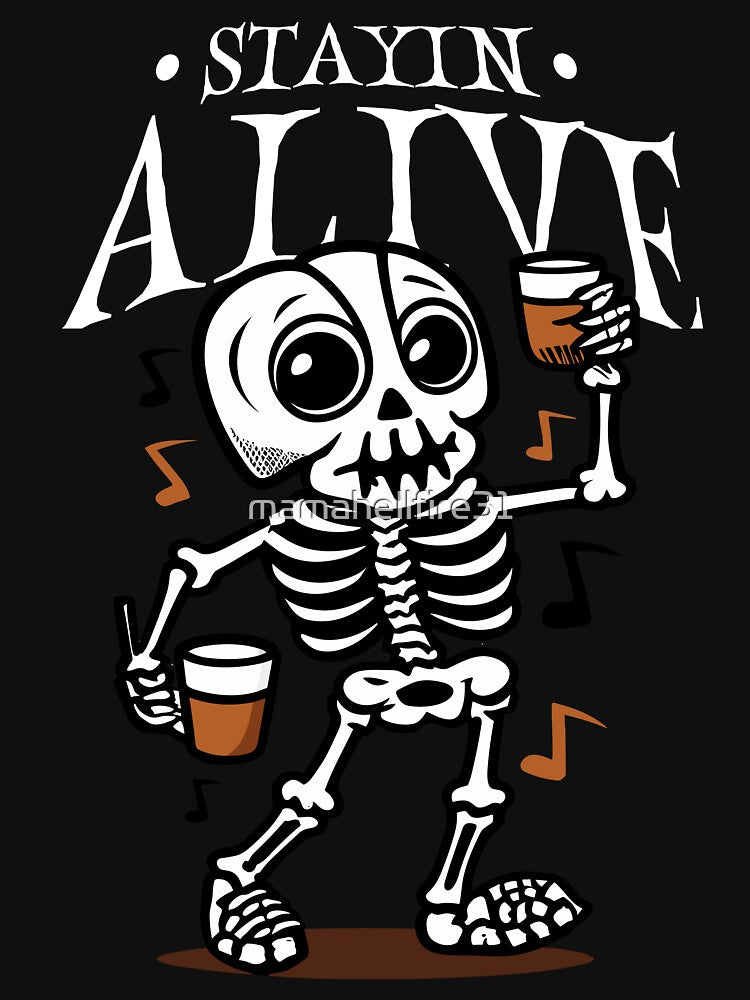 Stayin Alive, Cute Skeleton Drinking Coffee by mamahellfire31