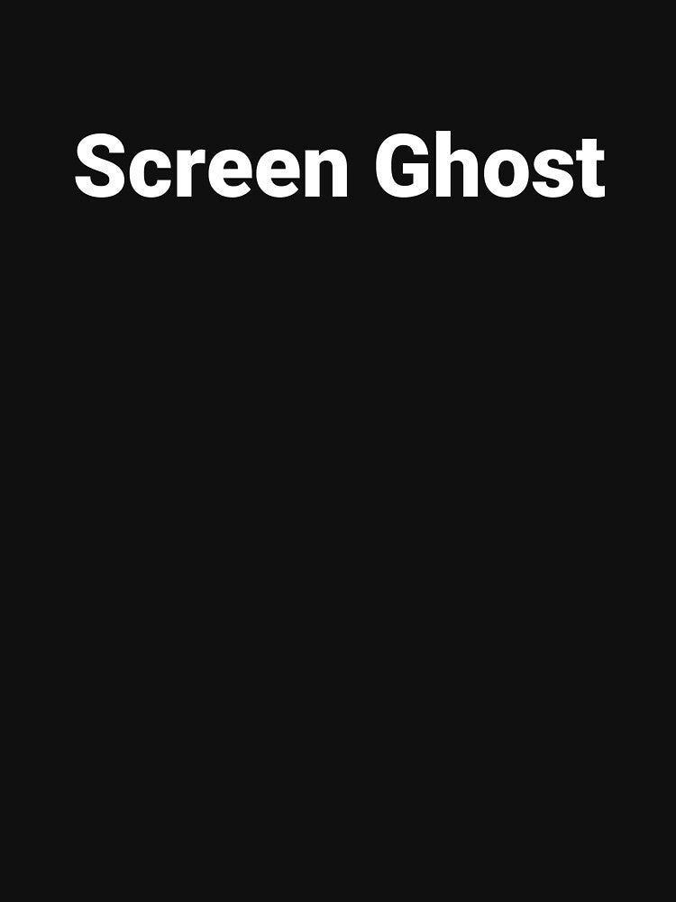 Screen Ghost by Text-based T-Shirts and Gifts