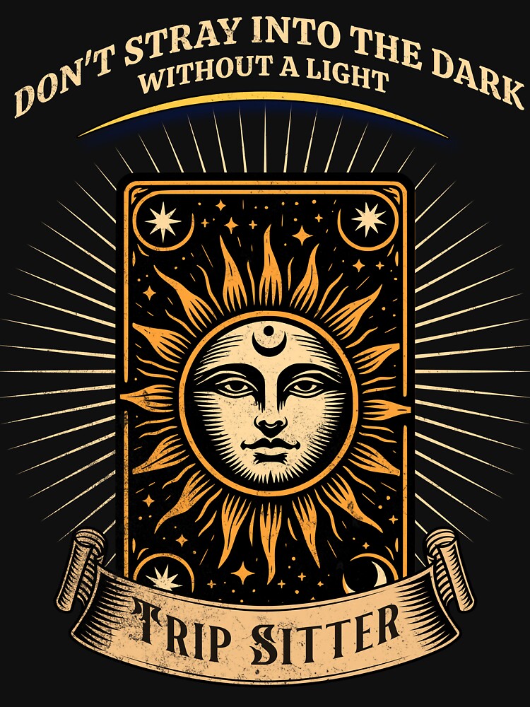 Trip Sitter Tarot Card by TrippyTeeShirts