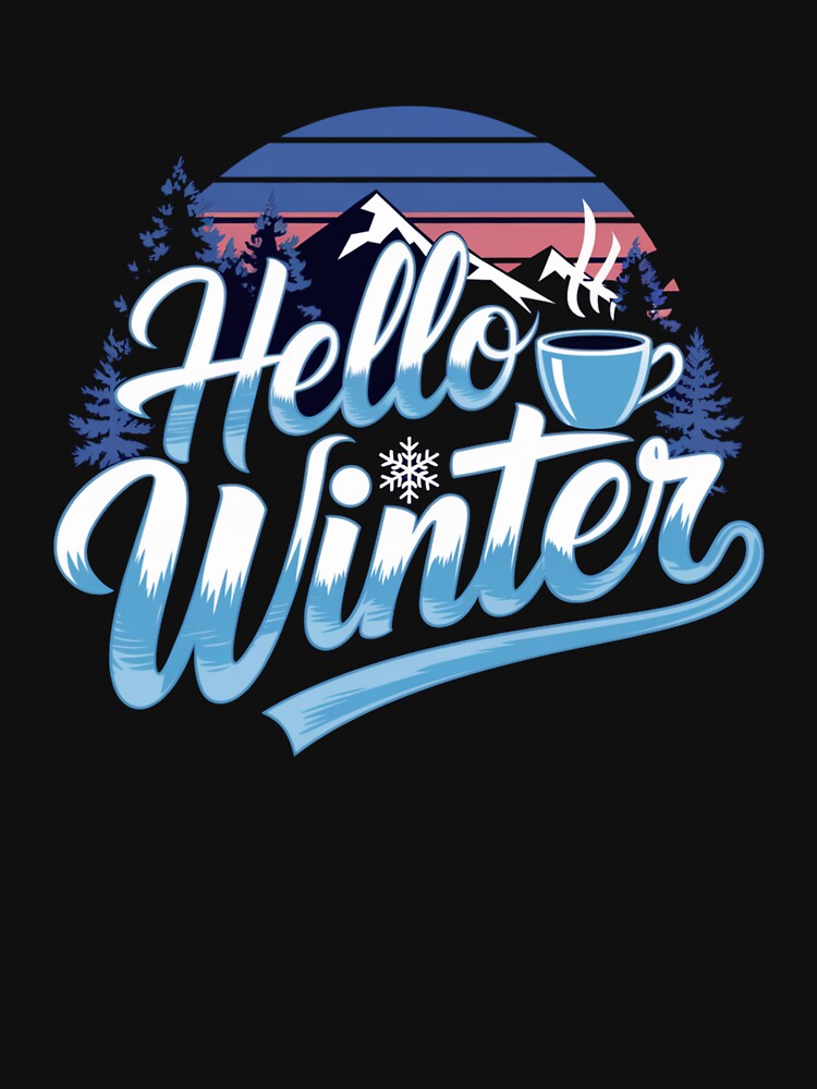 hello winter T-Shirt by Kirolous  Safwat