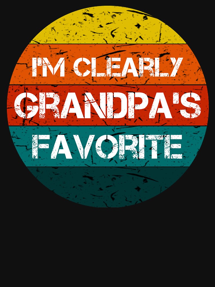 I'm Clearly Grandpa's Favorite Vintage Retro by rachidhaz