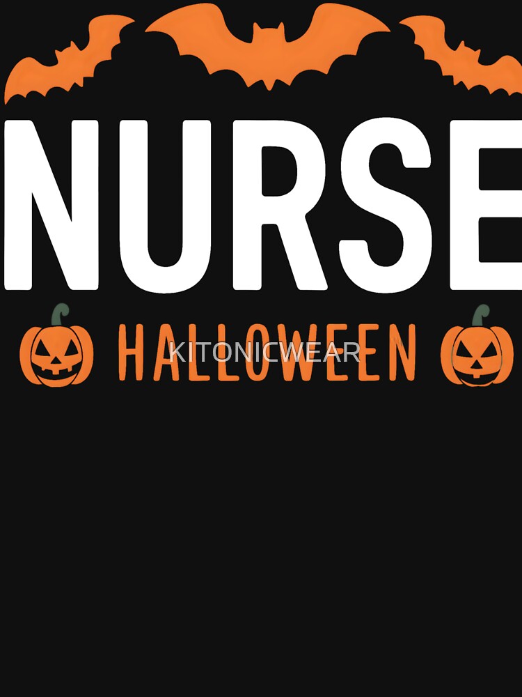 Halloween Nurse Spooky Nurse by KitonicTees