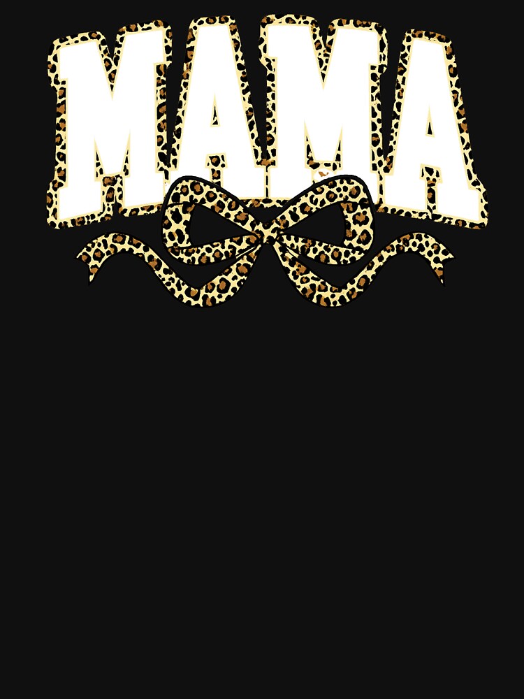 Mama Leopard Coquette Bow, Varsity Mama, Mothers Day 2 by Naviiraart