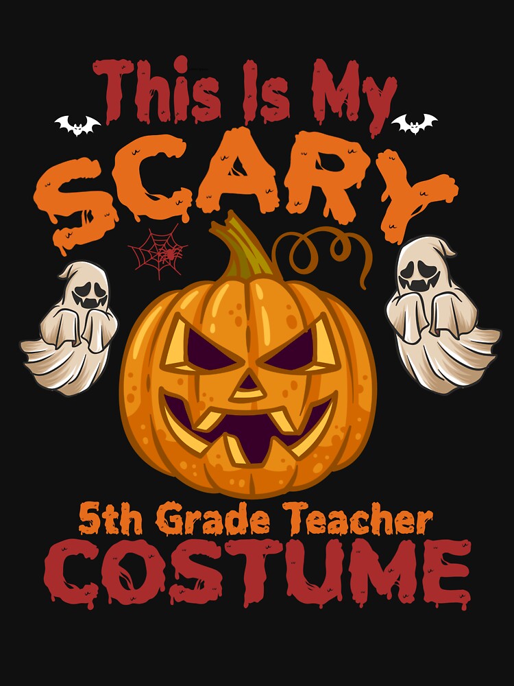 This Is My Scary 5th Grade Teacher Costume Halloween by shopcup