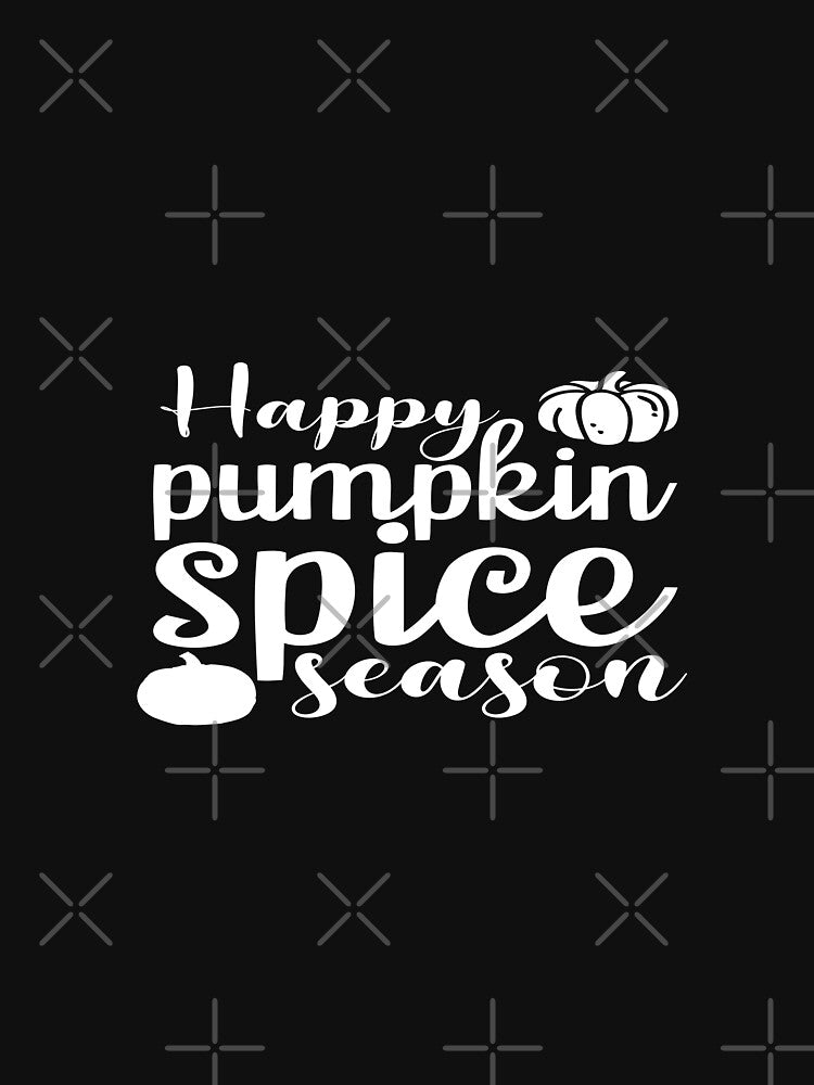 Happy Pumpkin Spice Season Cute Autumn Gift T-Shirt by phassystore