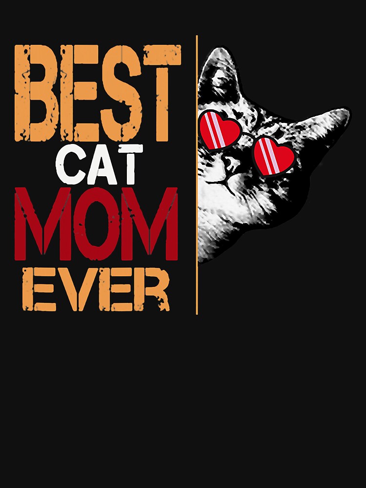 Best Cat Mom Ever by zorinaabzs143