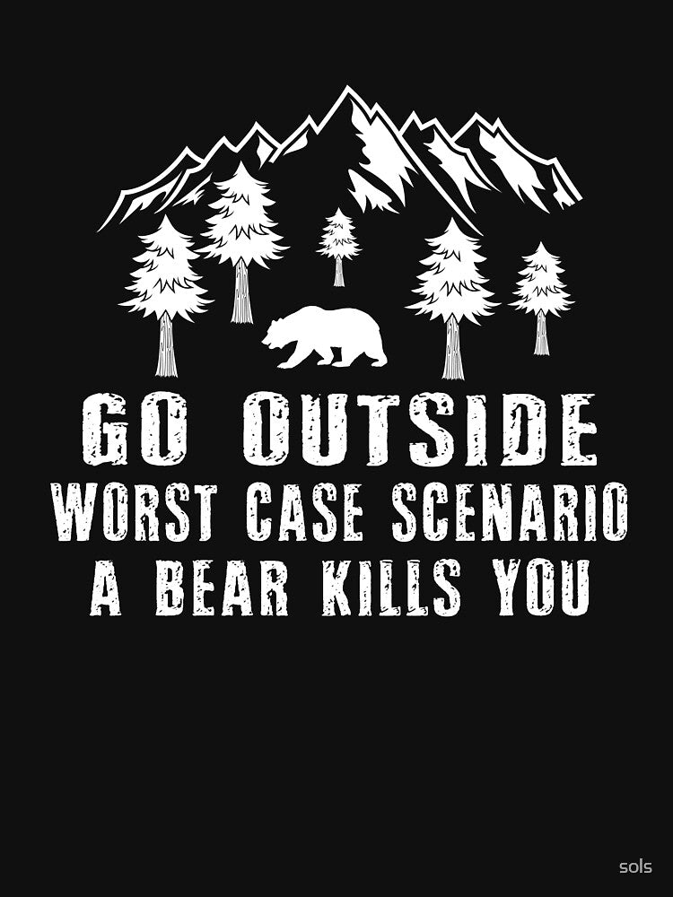Go Outside Worst Case Scenario, Campfire Camping Gift- Funny Camping Shirt ,Camping Tees, Camp T shirt, Camping Shirt For Men and Women by sols