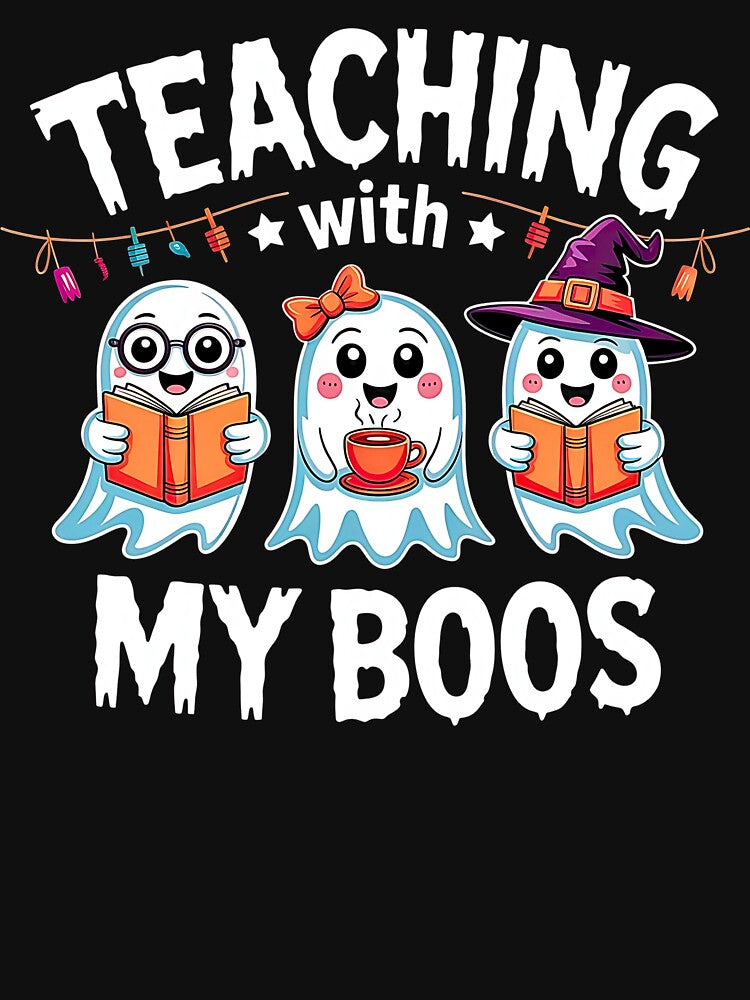 Teaching With My Boos, Cute Ghost Teacher Halloween, Fall Pumpkin, Spooky School by FerminVigo