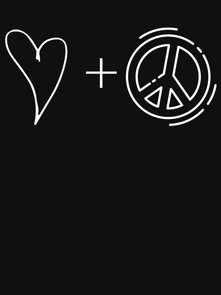 All I Need is Love and Peace Heart and Peace Symbol Symbolic Happy by BoomDesignsUS