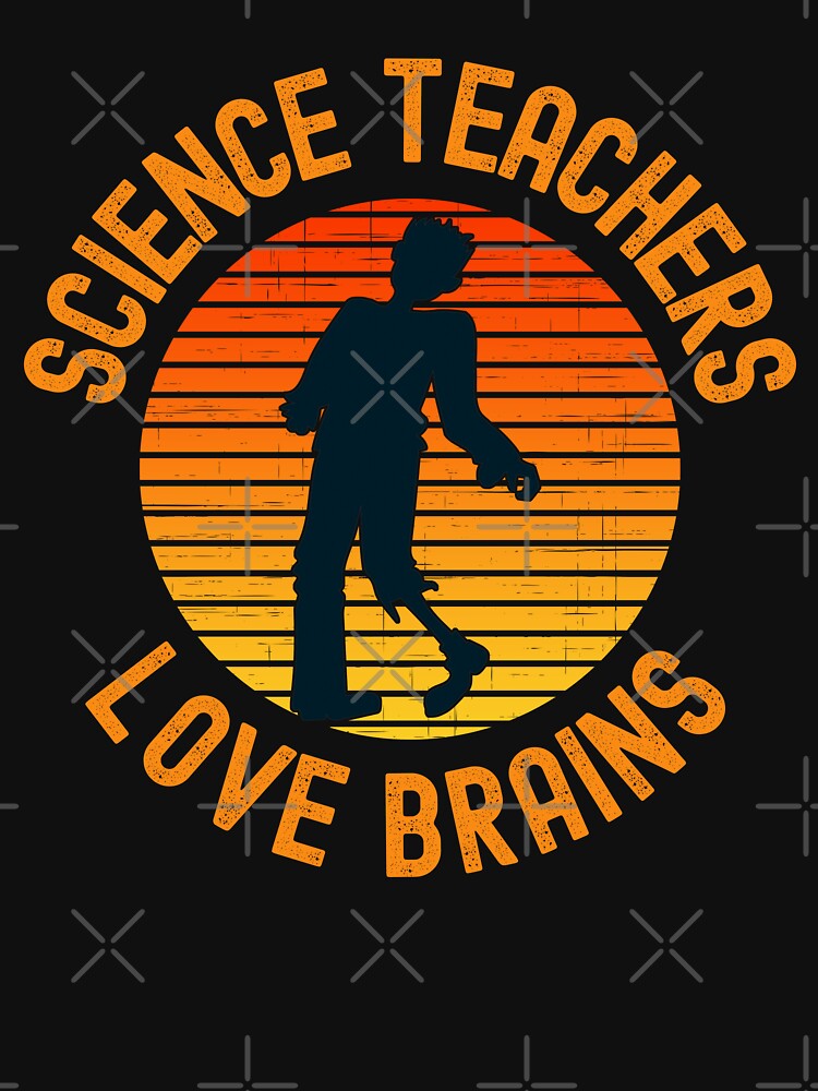 Halloween Teacher - Science Teachers Love Brains - School Halloween Party, Autumn Teacher, Fall Teacher by jadedscientist