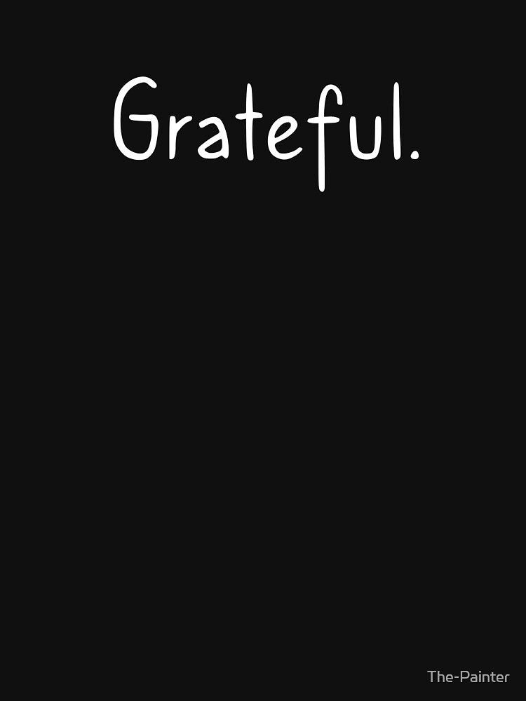 Grateful by The-Painter