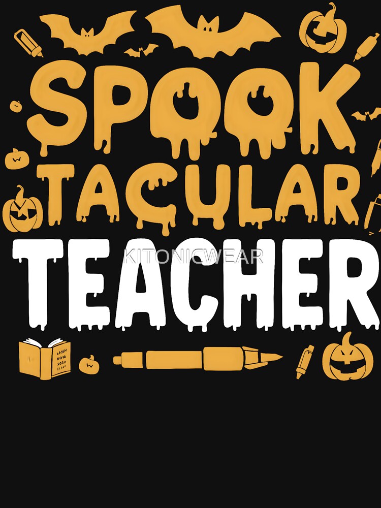 Halloween Teacher by KitonicTees