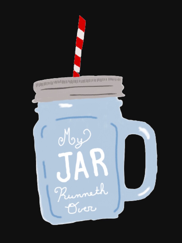 My Jar Runneth Over by SarahVGarrett