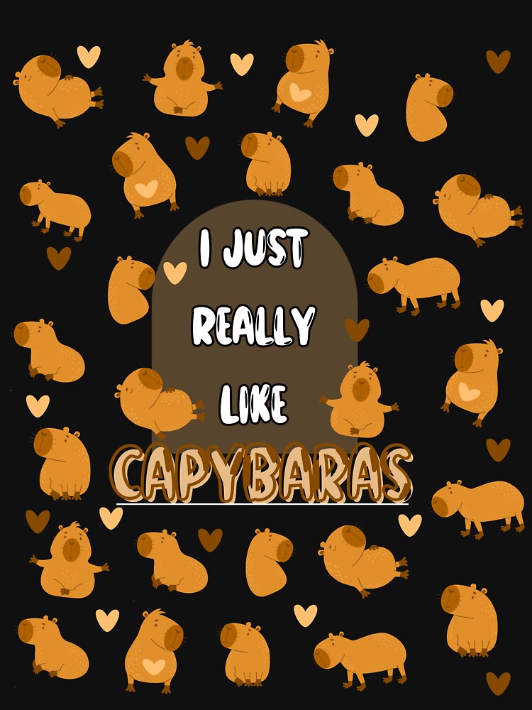 I Just Really Like Capybaras by EmiAndMike