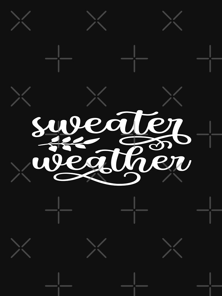 Sweater Weather Cozy Fall Autumn Leafy Season T-Shirt by phassystore