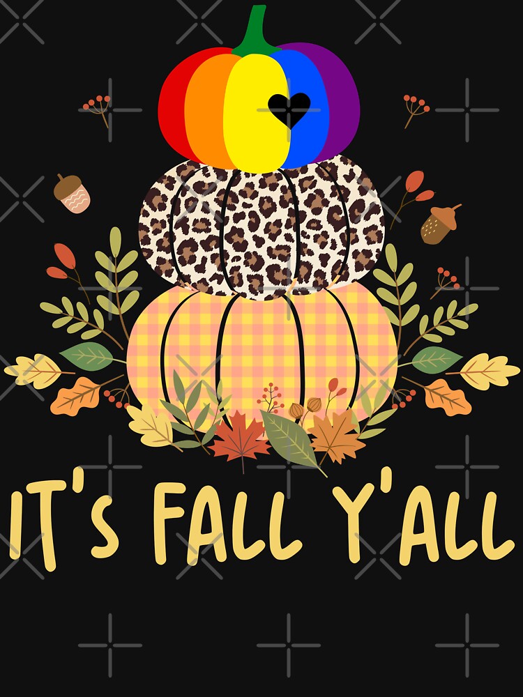 It's Fall Y'All LGBTQ Pride Rainbow Pumpkin by Studio624
