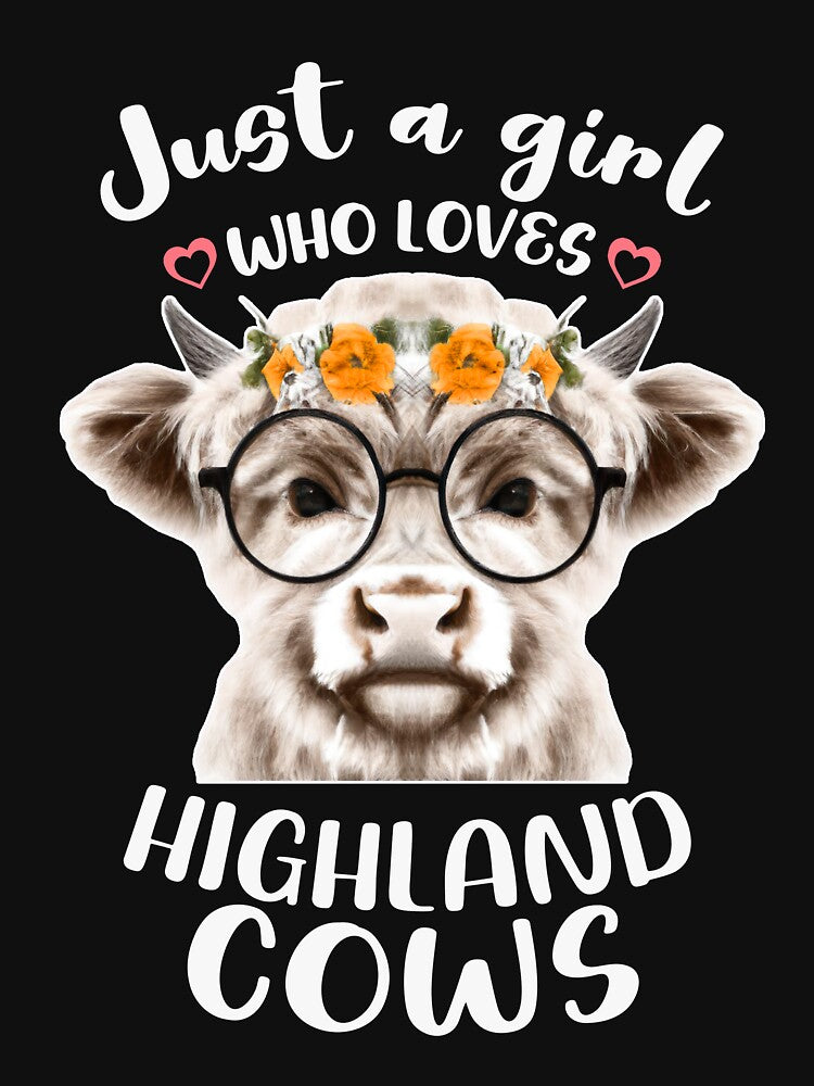Scottish Highland Cow Just a Girl Who Loves Cows Cute Lover by BazaarTrades